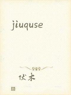 jiuquse