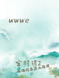 wwwe