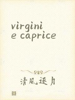 virginie caprice