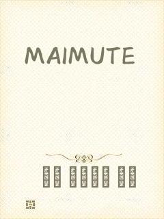 MAIMUTE