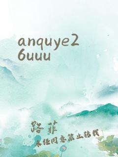 anquye26uuu
