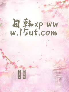 日韩xp www.15ut.com