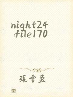 night24 file170