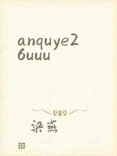 anquye26uuu