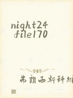 night24 file170