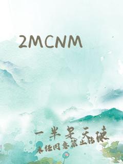 2MCNM