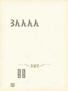 3hhhh