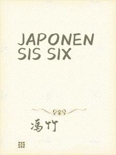 JAPONENSIS SIX