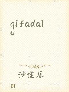 qifadalu