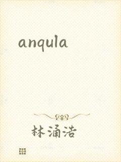 anqula