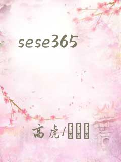 sese365
