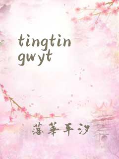 tingtingwyt