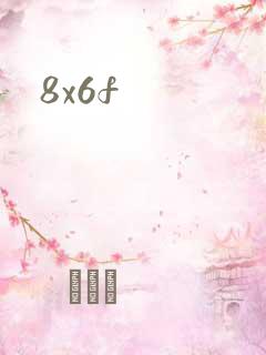 8x6f