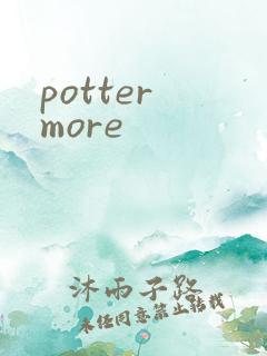 potter more