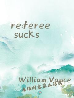 referee sucks