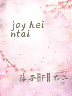 joy heintai