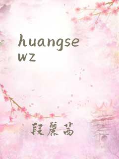 huangsewz