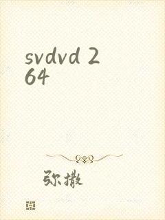 svdvd 264