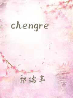 chengre