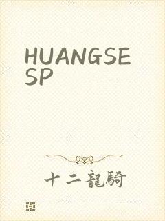 HUANGSESP