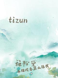 tizun
