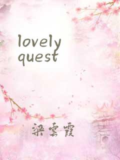 lovely quest