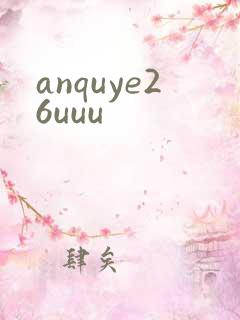 anquye26uuu