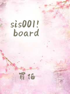 sis001! board