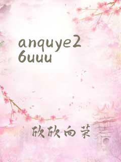 anquye26uuu