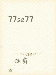 77se77