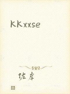 kkxxse