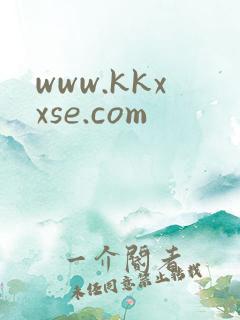 www.kkxxse.com