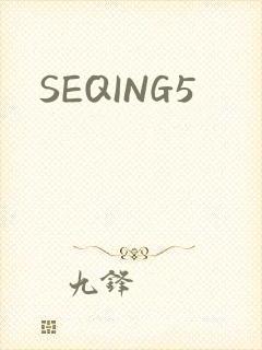 SEQING5