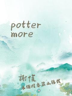 potter more