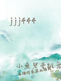 jjj444