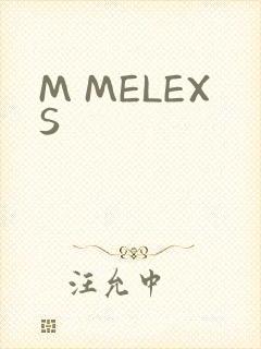 M MELEXS
