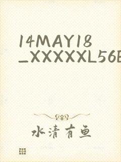 14MAY18_XXXXXL56ENDIANMOGO