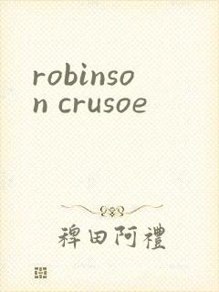 robinson crusoe