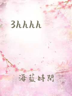 3hhhh