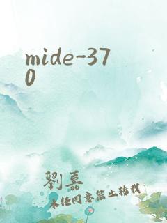 mide-370