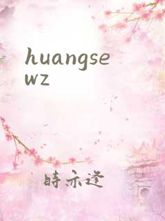 huangsewz