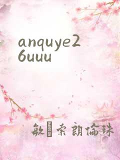 anquye26uuu