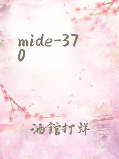 mide-370