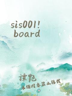 sis001! board