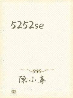 5252se