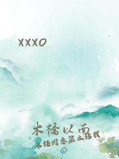 xxxo