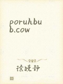 poruhbub.cow