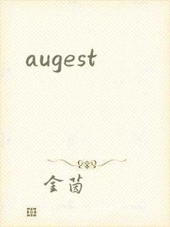 augest