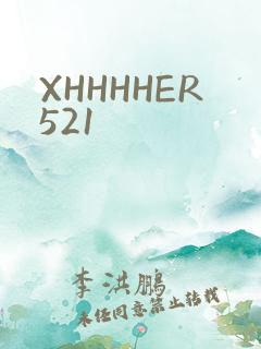 XHHHHER521