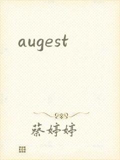 augest